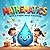 Mathematics with a Droplet:...