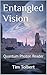 Entangled Vision: Quantum P...