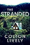 The Stranded : An EMP Post Apocalypse Prepper Thriller (EMP Survival in a Powerless World Book 100)