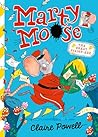 Marty Moose: The ...