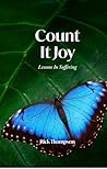 Count it Joy: Lessons in Sufferering