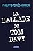 La ballade de Tom Davy
