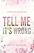 Tell Me It's Wrong: Alternate Cover (Sweetspire)