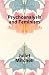 Psychoanalysis and Feminism: A Radical Reassessment of Freudian Psychoanalysis (Essential Psychoanalysis)
