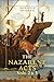 The Nazarene Acts Vols. 2 &...