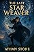 The Last Star Weaver
