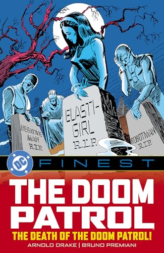 DC Finest: The Doom Patrol: The Death of the Doom Patrol! (Paperback)
