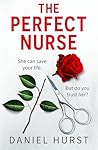 The Perfect Nurse...