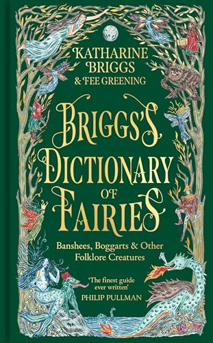 Briggs's Dictionary of Fairies: Banshees, Boggarts and Other Folklore Creatures (Hardcover)