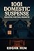 1001 Domestic Suspense Creative Writing Prompts by Edgar Hem