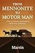 From Mennonite To Motor Man...