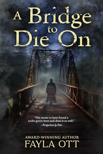 A Bridge to Die On (Kindle Edition)