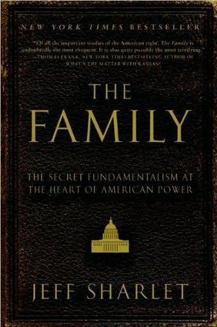 The Family: A Study of Power, Politics, and Evangelical Influence in Washington