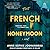 The French Honeymoon: A Novel
