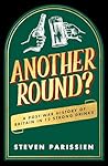 Another Round?: A...