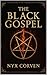 The Black Gospel: A Manifes...