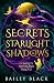 Secrets of Starlight and Shadows: The Complete Neverland Novels