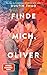 Finde mich, Oliver by Dustin Thao