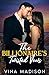 The Billionaire's Twisted Vows by Vina Madison