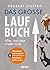 Das große Laufbuch: Alles, ...