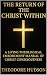 THE RETURN OF THE CHRIST WITHIN by Theodore Hudson