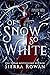 Of Snow So White (Forever After: Crimson Snow, #1)