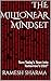 THE MILLIONEAR MINDSET: Tur...