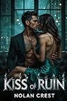 Kiss of Ruin: A D...