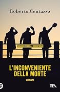 L'inconveniente della morte (Squadra speciale Minestrina)
