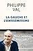La gauche et l'antisémitisme (French Edition)