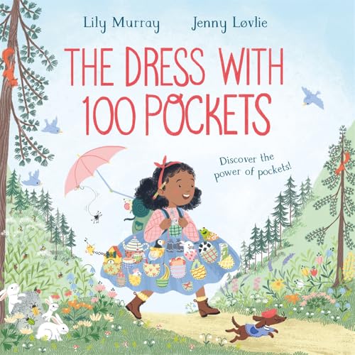 The Dress with 100 Pockets: Discover the power of pockets in this adventurous picture book story (Kindle Edition)