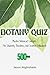Botany Quiz 500 Q&A: Master...