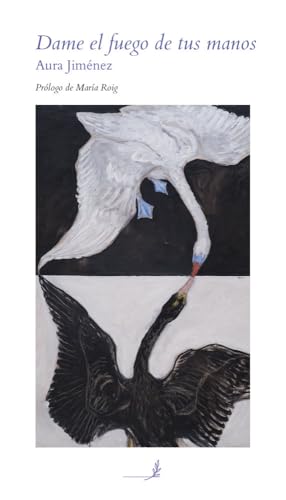 Dame el fuego de tus manos (Paperback)