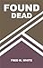 Found Dead