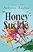 Honeysuckle (The Hornets Ne...