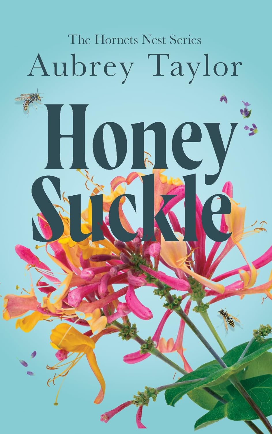Honeysuckle (The Hornets Nest, #3)
