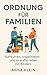 Ordnung für Familien: Aufrä...
