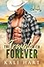 The Trouble with Forever (The Trouble with Cowboys #2)