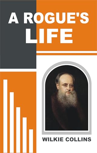 A Rogue’S Life