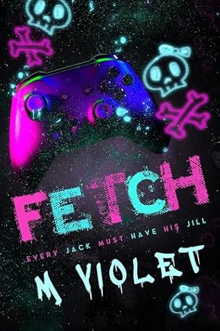 Fetch (Jack and Jill Duet #1)