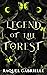 Legend of the Forest