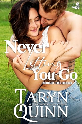 Never Letting You Go (Brothers Three Orchard #7)