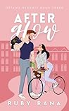 Afterglow by Ruby Rana