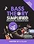 Bass Theory Simplified: Dem...