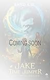 Jake the Time Jumper: The Portal Walker, Book 1 (The Portal Walker Series)