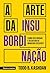 A arte da insubordinação: C...