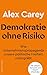 Demokratie ohne Risiko: Wie...