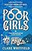 Poor Girls: Shortlisted for...
