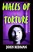 Walls Of Torture