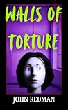 Walls Of Torture